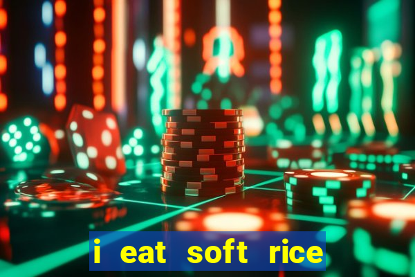 i eat soft rice in another world pt br cap 1